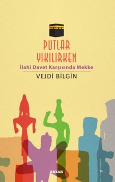 Putlar Yıkılırken İlahi Davet Karşısında Mekke - Pmvp-752394 Putlar Yıkılırken İlahi Davet Karşısında Mekke - Pmvp-752394