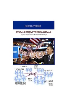Siyasal İletişimi Yeniden Okumak - Emrah Aydemir - Üçdal Neşriyat Siyasal İletişimi Yeniden Okumak - Emrah Aydemir - Üçdal Neşriyat