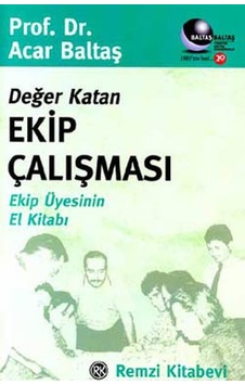 Değer Katan Ekip Çalışması Değer Katan Ekip Çalışması