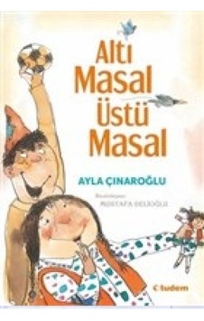 Altı Masal Üstü Masal - Rzır-598878 Altı Masal Üstü Masal - Rzır-598878