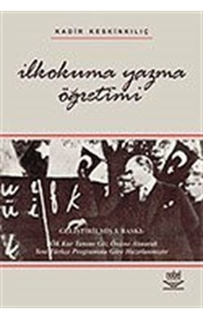 İlkokuma Yazma Öğretimi / Kadir Keskinkılıç / Kadir Keskinkılıç İlkokuma Yazma Öğretimi / Kadir Keskinkılıç / Kadir Keskinkılıç