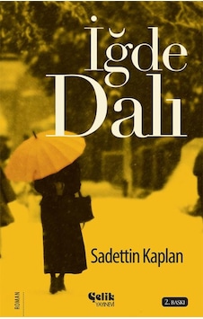 Ilkharf Iğde Dalı - Sadettin Kaplan Ilkharf Iğde Dalı - Sadettin Kaplan