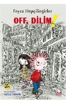 Kırmızı Kedi Yayınları Off, Dilim ! Kırmızı Kedi Yayınları Off, Dilim !