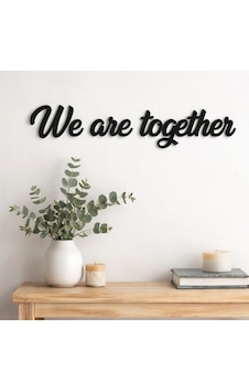 We Are Together Duvar Yazısı Karışık Renkli We Are Together Duvar Yazısı Karışık Renkli