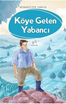 Uçan At Yayınları Köye Gelen Yabancı