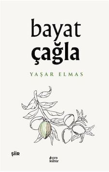 Bayat Çağla / Yaşar Elmas Bayat Çağla / Yaşar Elmas