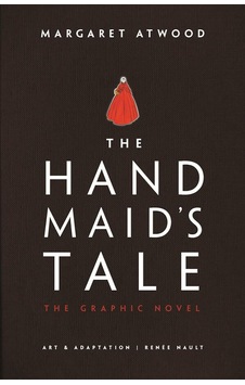 The Handmaid's Tale: The Graphic Novel
