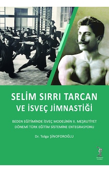 Selim Sırrı Tarcan ve Isveç Jimnastiği Selim Sırrı Tarcan ve Isveç Jimnastiği
