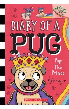 Diary Of A Pug 9: Pug The Prince Ciltli Scholastic Usa Diary Of A Pug 9: Pug The Prince Ciltli Scholastic Usa