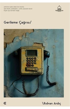 Gerileme Çağrısı - Rıdvan Ardıç - Epona Gerileme Çağrısı - Rıdvan Ardıç - Epona