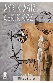 Ayrık Ağız Çekik Göz - Özkan Kaya - Mavi Gök Yayınları Ayrık Ağız Çekik Göz - Özkan Kaya - Mavi Gök Yayınları