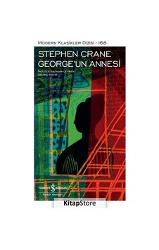 Kitapstore George'Un Annesi Karton Kapak / Stephen Crane Kitapstore George'Un Annesi Karton Kapak / Stephen Crane