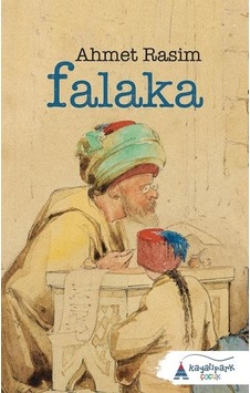 Falaka - Ahmet Rasim - Kayalıpark Falaka - Ahmet Rasim - Kayalıpark