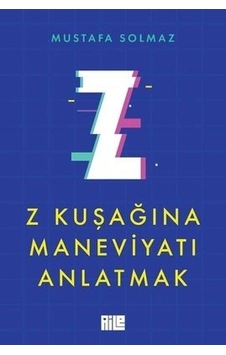 Z Kuşapına Maneviyat Anlatmak Mustafa Solmaz Aile Yayın Z Kuşapına Maneviyat Anlatmak Mustafa Solmaz Aile Yayın