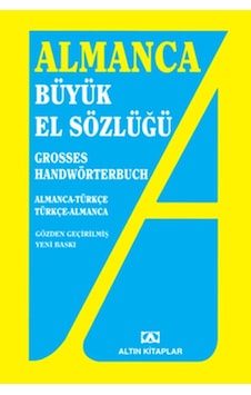 Almanca Büyük El Sözlüğü - Adem Güçer - Mehmet Ali Selçuk - Altın Kitaplar Almanca Büyük El Sözlüğü - Adem Güçer - Mehmet Ali Selçuk - Altın Kitaplar