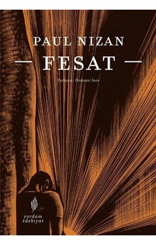 Fesat - Paul Nizan - Yordam Edebiyat Fesat - Paul Nizan - Yordam Edebiyat