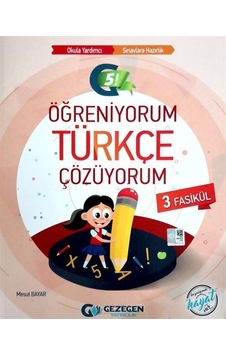 5. Sınıf Öğreniyorum Türkçe Çözüyorum (3 Fasikül) / Mesut Bayar 5. Sınıf Öğreniyorum Türkçe Çözüyorum (3 Fasikül) / Mesut Bayar