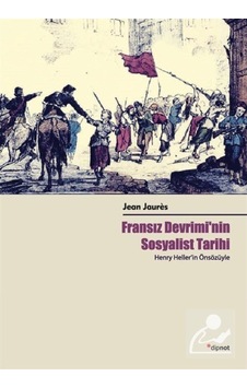 Fransız Devrimi'Nin Sosyalist Tarihi / Jean Jaures 9786054878703