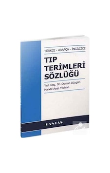 Tıp Terimleri Sözlüğü Türkçe - Arapça - Ingilizce / Osman Düzgün Tıp Terimleri Sözlüğü Türkçe - Arapça - Ingilizce / Osman Düzgün