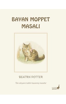 Beatrix Potter Masalları 10 - Bayan Moppet Masalı