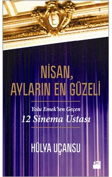 Nisan Ayların En Güzeli - Hülya Uçansu - Doğan Kitap