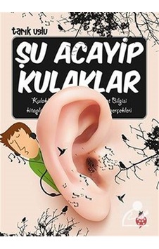 Mercankitap Şu Acayip Kulaklar / Tarık Uslu Mercankitap Şu Acayip Kulaklar / Tarık Uslu