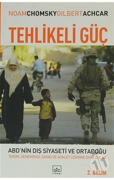 Tehlikeli Güç - Gilbert Achcar - Noam Chomsky - İthaki Yayınları Tehlikeli Güç - Gilbert Achcar - Noam Chomsky - İthaki Yayınları