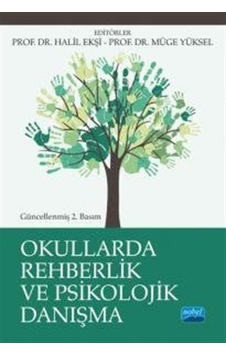 Okullarda Rehberlik ve Psikolojik Danışma - Nobel Akademik Yayıncılık Okullarda Rehberlik ve Psikolojik Danışma - Nobel Akademik Yayıncılık