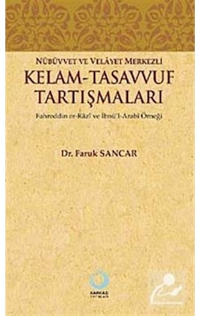 Kelam - Tasavvuf Tartışmaları - Faruk Sancar - Sarkaç Yayınları Kelam - Tasavvuf Tartışmaları - Faruk Sancar - Sarkaç Yayınları