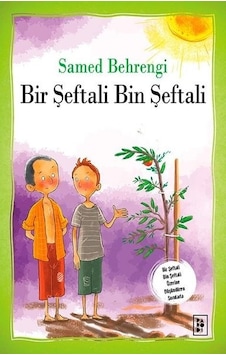 Bir Şeftali Bin Şeftali - Samed Behrengi - Parodi Yayınları