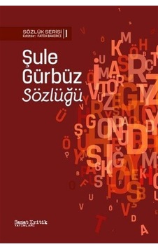 Şule Gürbüz Sözlüğü / Fatih Bakırcı