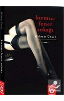 Kırmızı Fener Sokağı / Mehmet Ünver N11.18309