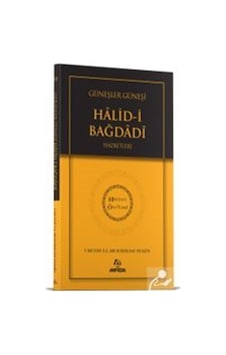 Güneşler Güneşi Halidi Bağdadi Hz. - Hidayet Öncüleri 10 / Ube...