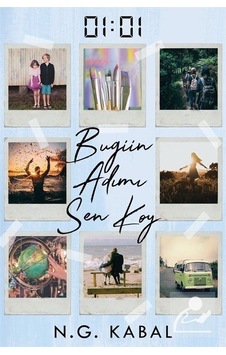 01:01 Bugün Adımı Sen Koy - N. G. Kabal
