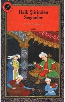 Halk Şiirinden Seçmeler - Osman Koca - Beyan Yayınları Halk Şiirinden Seçmeler - Osman Koca - Beyan Yayınları