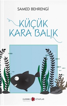 Küçük Kara Balık Cep Boy Samed Behrengi Karbon Kitaplar