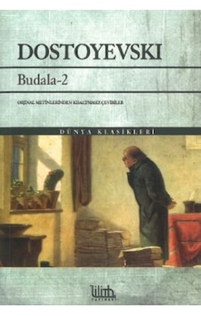 Budala 2. Cilt Fyodor Mihayloviç Dostoyevski