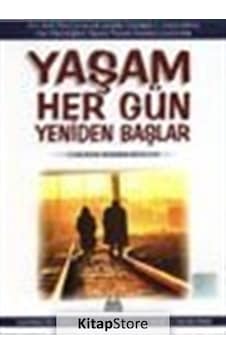 Yaşam Her Gün Yeniden Başlar - Cherly Richardson - Arkadaş Yayıncılık Yaşam Her Gün Yeniden Başlar - Cherly Richardson - Arkadaş Yayıncılık