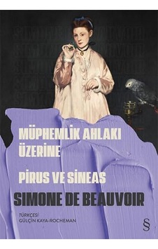Müphemlik Ahlakı Üzerine - Pirus Ve Sineas: Piurs Ve Sineas