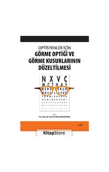 Optisyenler için Görme Optiği ve Görme Kusurlarının Düzeltilme Optisyenler için Görme Optiği ve Görme Kusurlarının Düzeltilme