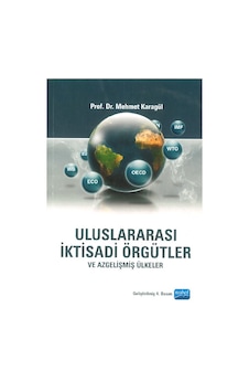 Uluslararası İktisadi Örgütler Mehmet Karagül Nobel Uluslararası İktisadi Örgütler Mehmet Karagül Nobel