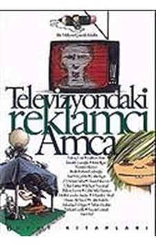 Televizyondaki Reklam Amca / Kolektif Televizyondaki Reklam Amca / Kolektif