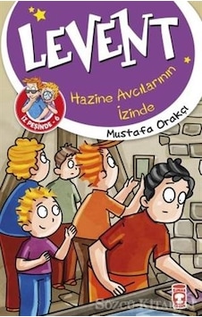 Levent İz Peşinde 6 - Hazine Avcılarının İzinde - Mustafa Orakçı - Aydın Yayınları Levent İz Peşinde 6 - Hazine Avcılarının İzinde - Mustafa Orakçı - Aydın Yayınları