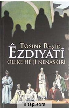 Ezdiyati / Tosine Reşid Ezdiyati / Tosine Reşid