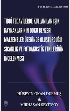 Tıbbi Tedavilerde Kullanılan Işık Kaynaklarının Doku Benzeri M... Tıbbi Tedavilerde Kullanılan Işık Kaynaklarının Doku Benzeri M...