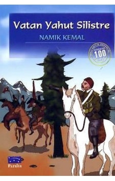 Vatan Yahut Silistre - Namık Kemal - Parıltı Yayınları Vatan Yahut Silistre - Namık Kemal - Parıltı Yayınları
