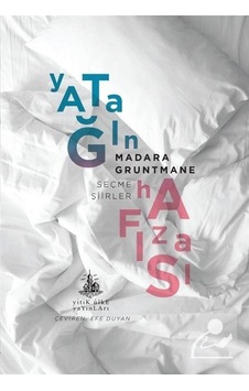 Yatağın Hafızası / Madara Gruntmane