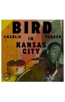 Charlie Parker - Bird In Kansas City / Plak Charlie Parker - Bird In Kansas City / Plak