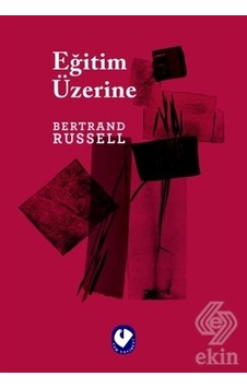 Eğitim Üzerine - Bertrand Russell - Cem Yayınevi