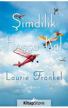 Kitapstore Şimdilik Hoşça Kal / Laurie Frankel